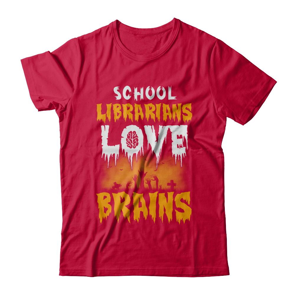 School Librarians Love Brains Halloween Costume-T-Shirt & Hoodie-Classic T-Shirt-Red