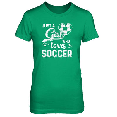Just A Girl Who Loves Soccer-T-Shirt & Tank Top-Women's T-Shirt-Irish Green