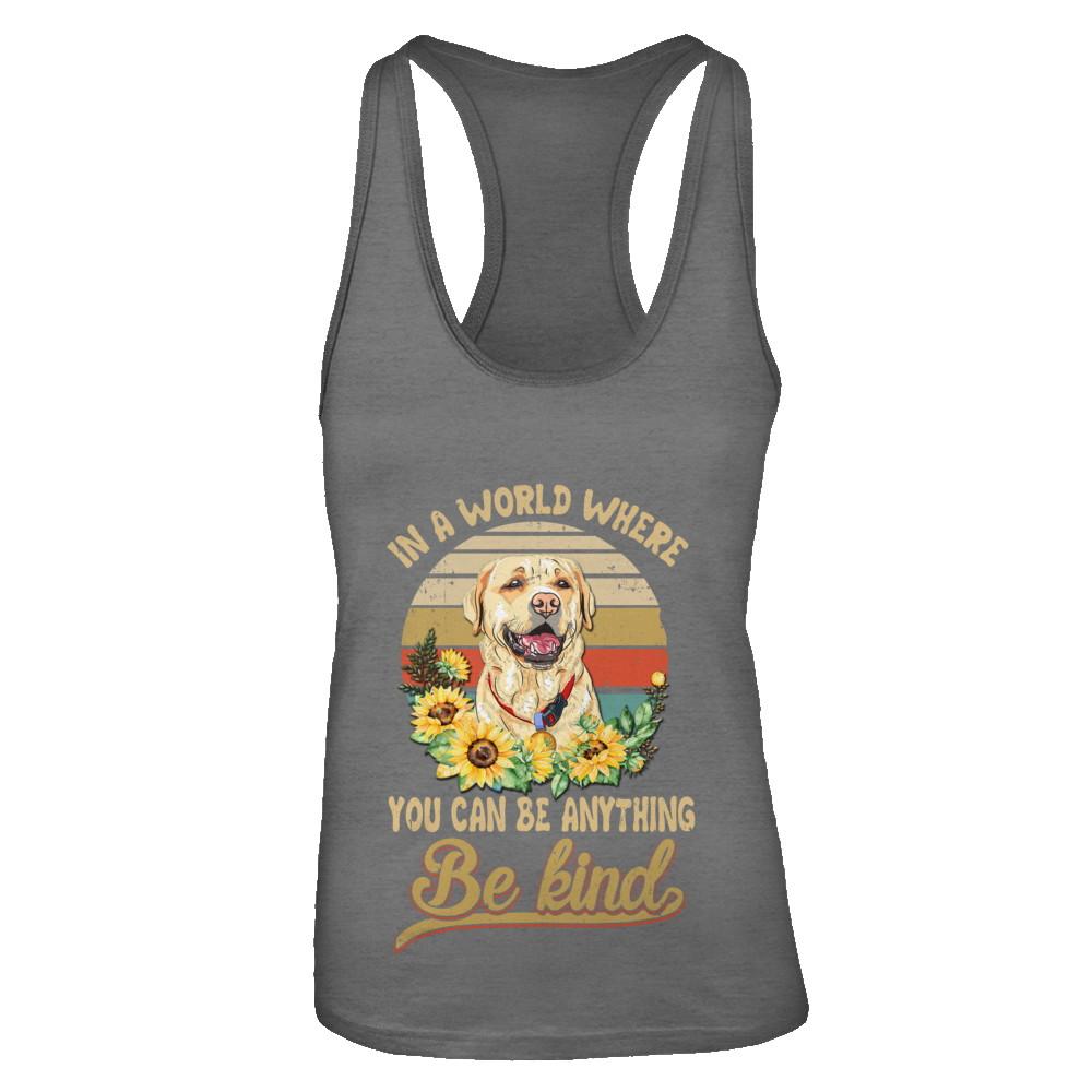 In A World Where You Can Be Anything Be Kind Labrador Sunflow-T-Shirt & Tank Top-Women's Ideal Racerback Tank-Dark Grey