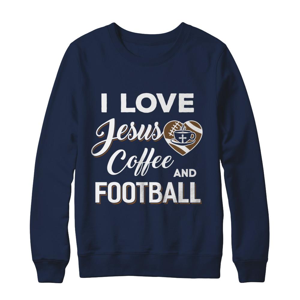 I Love Jesus Coffee & Football-T-Shirt & Sweatshirt-Crewneck Sweatshirt-Navy