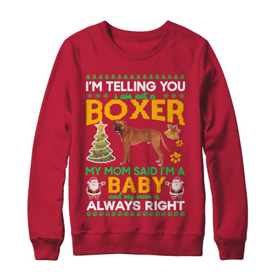I Am Not A Boxer My Mom Said I'm A Baby-T-Shirt & Sweatshirt-Crewneck Sweatshirt-Red