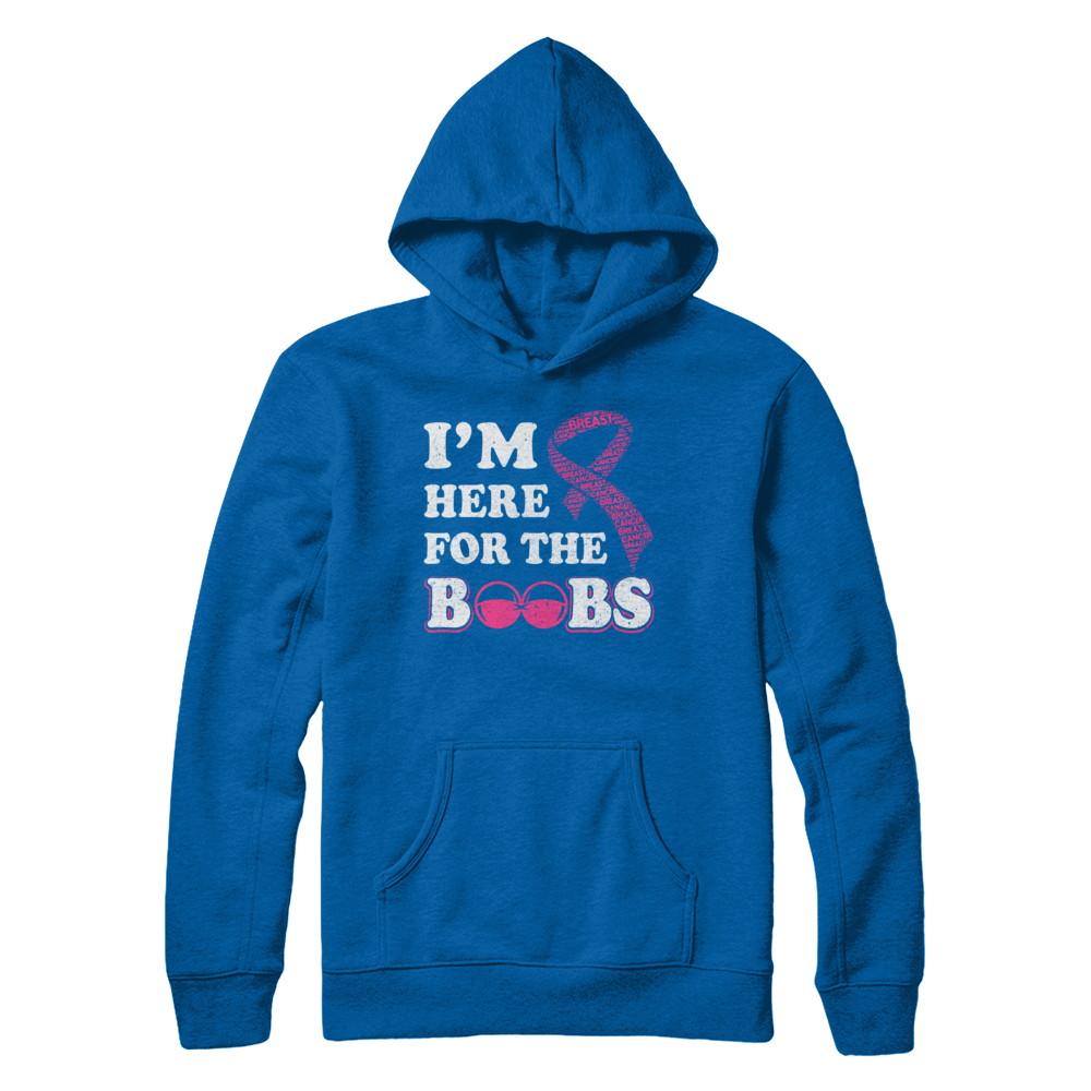 I'm Here For The Boobs Breast Cancer-T-Shirt & Hoodie-Pullover Hoodie-Royal