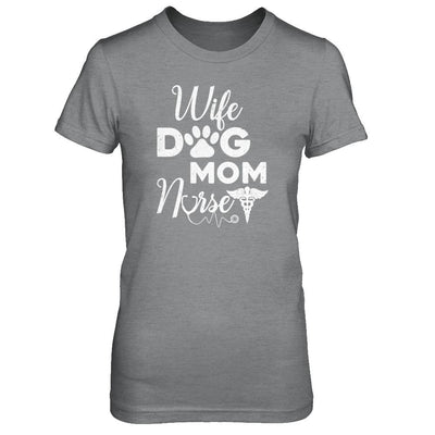 Wife Dog Mom Nurse-T-Shirt & Tank Top-Women's T-Shirt-Sport Grey