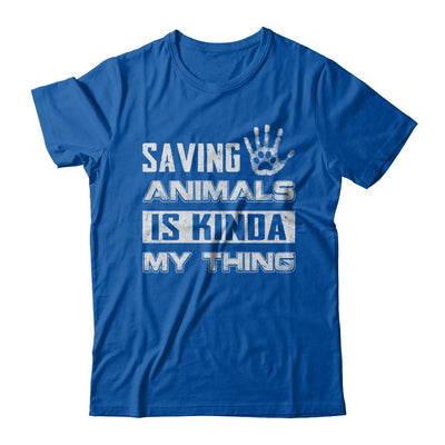 Saving Animals Is Kinda My Thing-T-Shirt & Hoodie-Premium T-Shirt-Royal