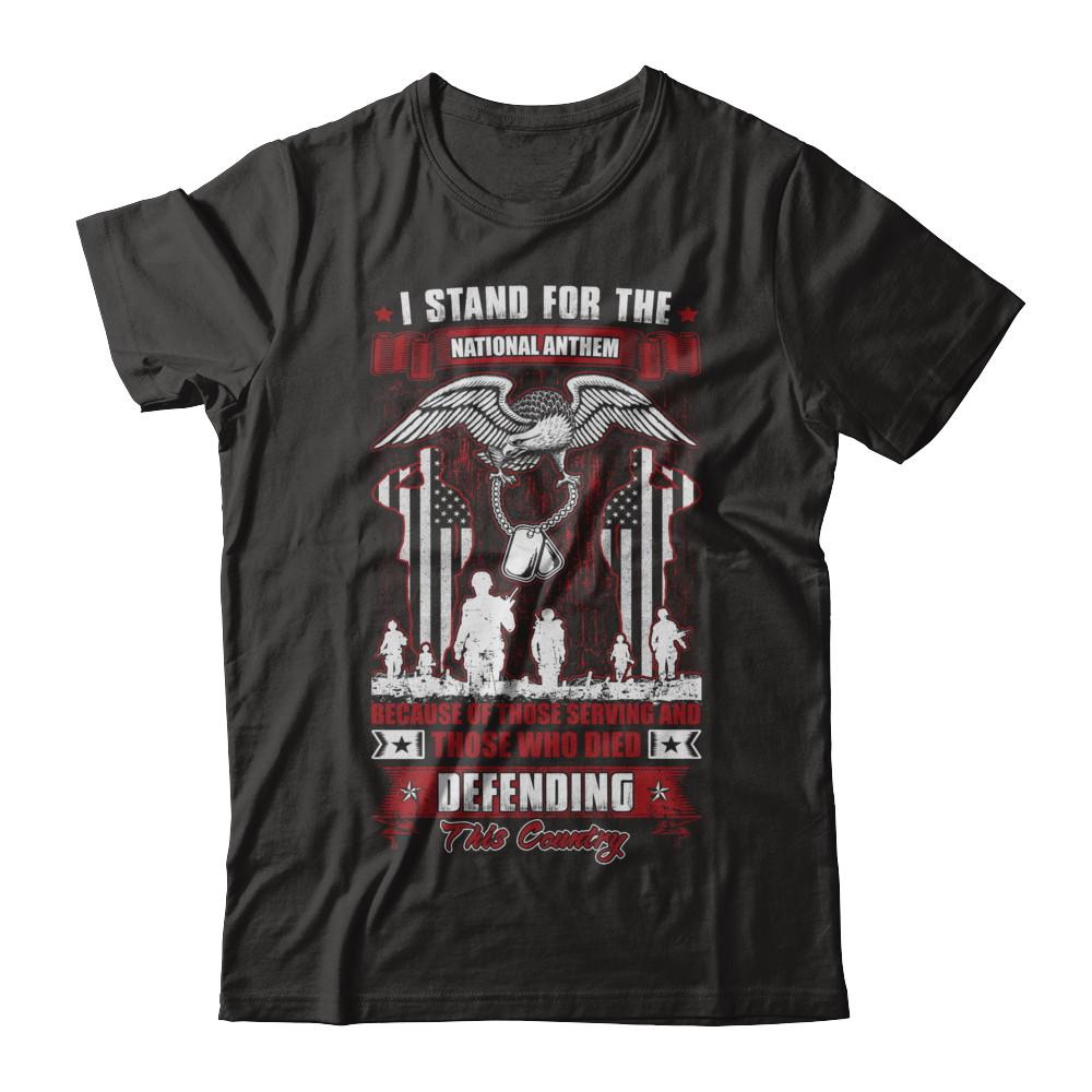 I Stand National Anthem Who Died defending this country-T-Shirt & Hoodie-Premium T-Shirt-Black