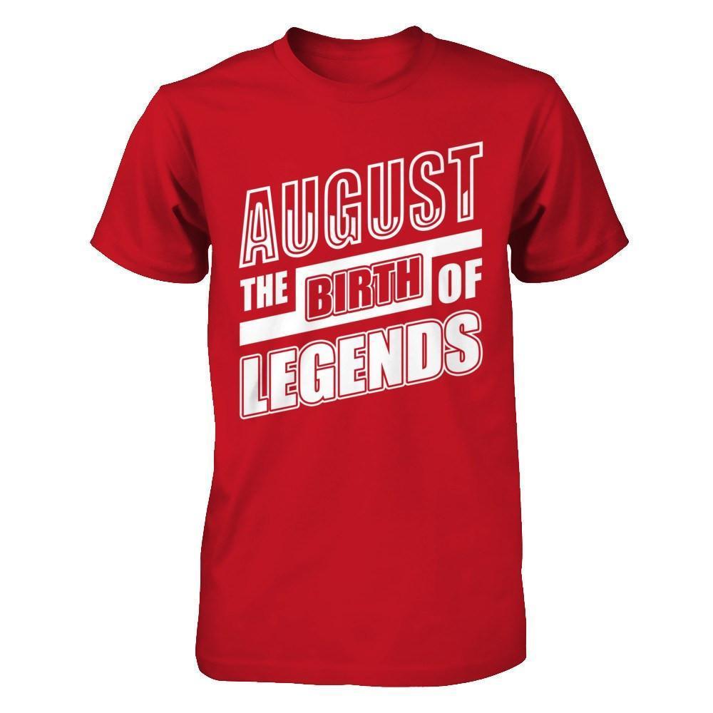 August The Birth Of Legends-T-Shirt & Hoodie-Classic T-Shirt-Red