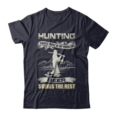 Hunting Solves Most of My Problems Beer Solves The Rest-T-Shirt & Hoodie-Premium T-Shirt-Midnight Navy