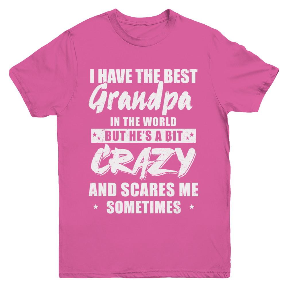 I Have The Best Grandpa In The World Kids Youth-Youth Shirt-