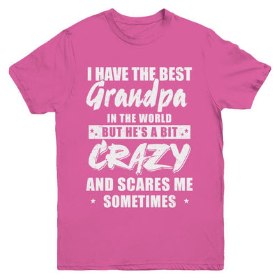 I Have The Best Grandpa In The World Kids Youth-Youth Shirt-