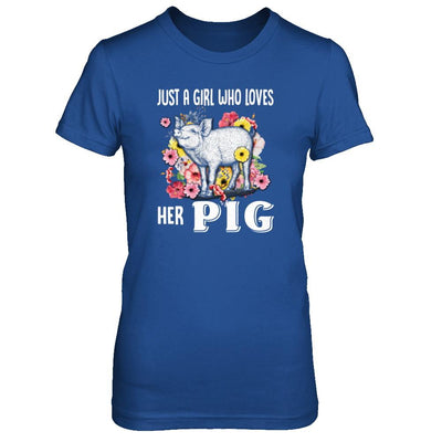 Just A Girl Who Loves Her Pig-T-Shirt & Tank Top-Women's T-Shirt-Royal