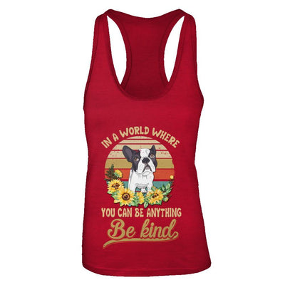 In A World Where You Can Be Anything Be Kind Bulldog Sunflow-T-Shirt & Tank Top-Women's Ideal Racerback Tank-Red
