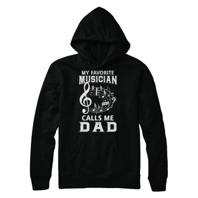 My Favorite Musican Calls Me Dad Fathers Day-T-Shirt & Hoodie-Pullover Hoodie-Black