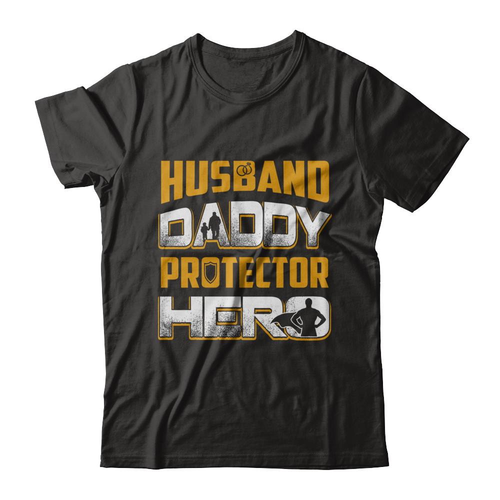 Husband Daddy Protector Hero-T-Shirt & Hoodie-Classic T-Shirt-Black