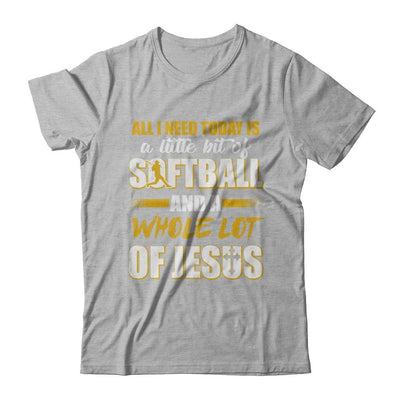 All I Need Today Is A Little Bit Of Softball And A Whole Lot Of Jesus-T-Shirt & Hoodie-Premium T-Shirt-Heather Gray