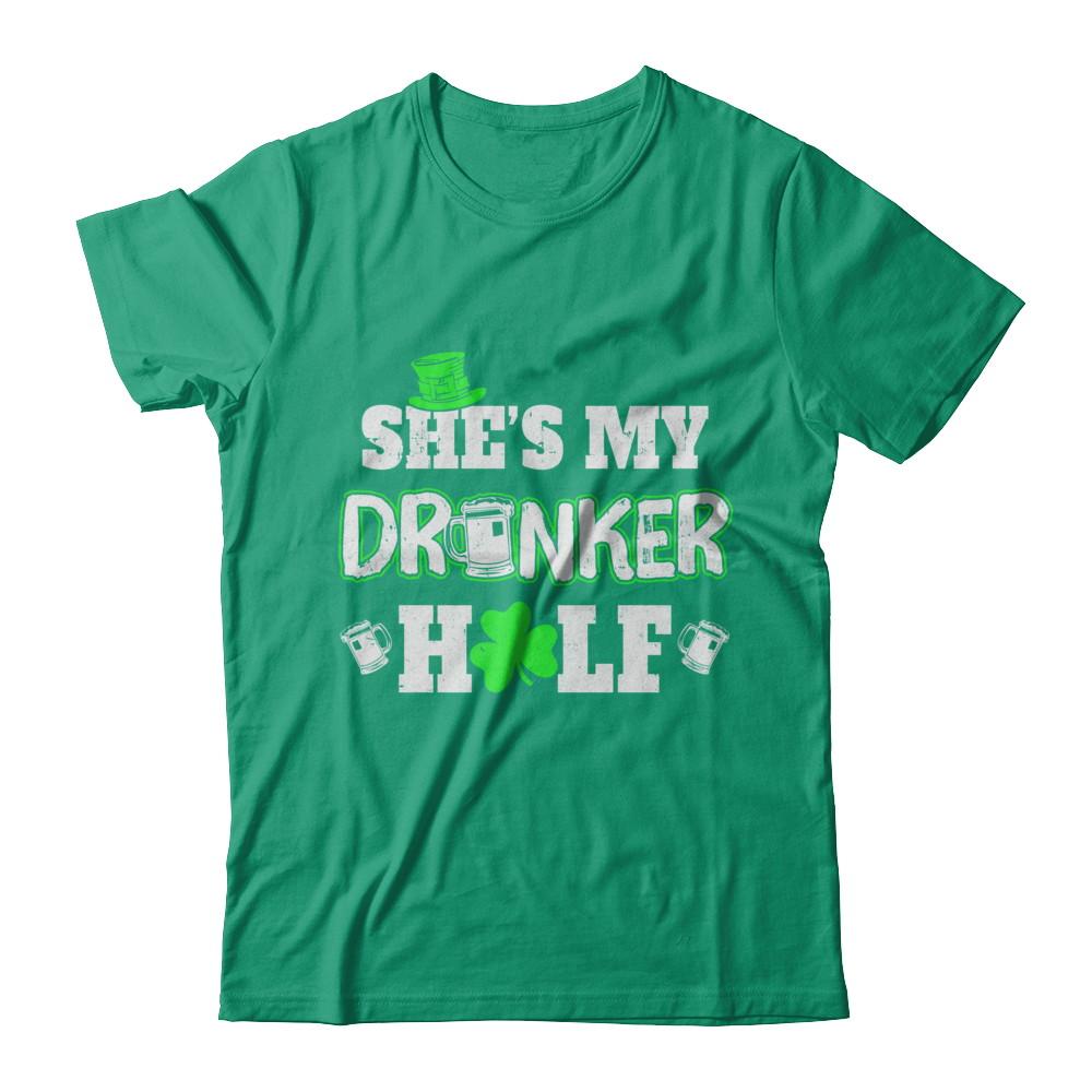 She's My Drunker Half St Patrick's Day Couples-T-Shirt & Hoodie-Classic T-Shirt-Kelly Green