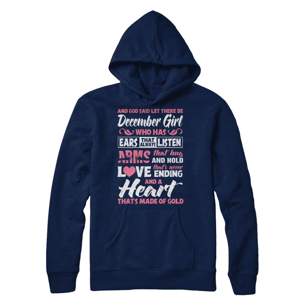 And God Said Let There Be December Girl Ears Arms Love Heart-T-Shirt & Hoodie-