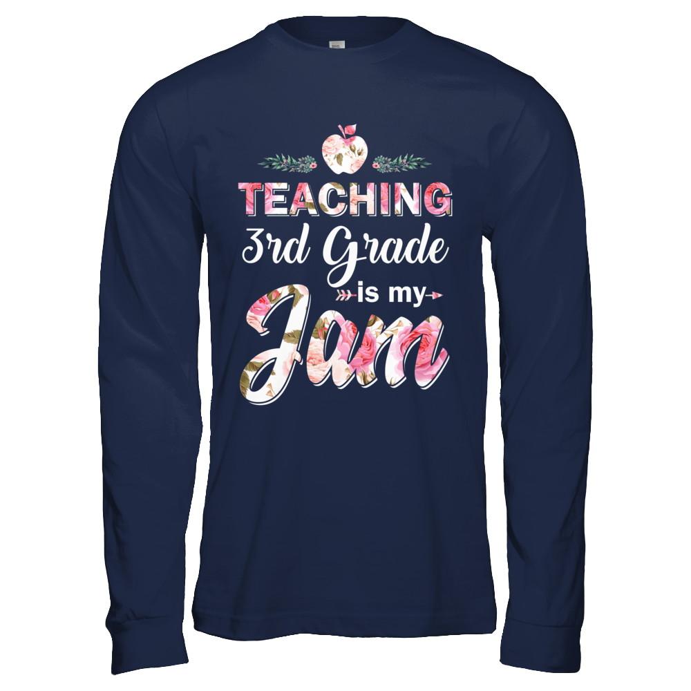 Teaching 3rd Grade Is My Jam Back To School Teacher-T-Shirt & Hoodie-Long Sleeve T-Shirt-Navy