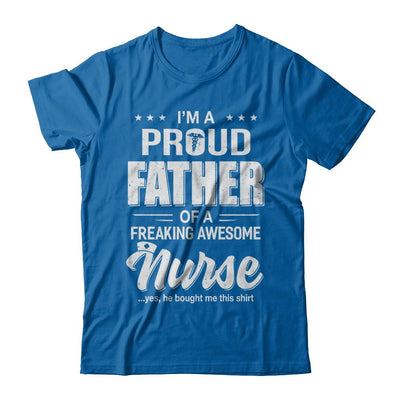 I'm A Proud Father From Awesome Nurse Son Dad-T-Shirt & Hoodie-Classic T-Shirt-Royal