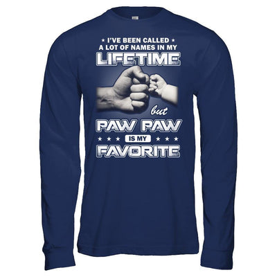 I've Been Called A Lot Of Names But Paw Paw Is My Favorite-T-Shirt & Hoodie-Long Sleeve T-Shirt-Navy