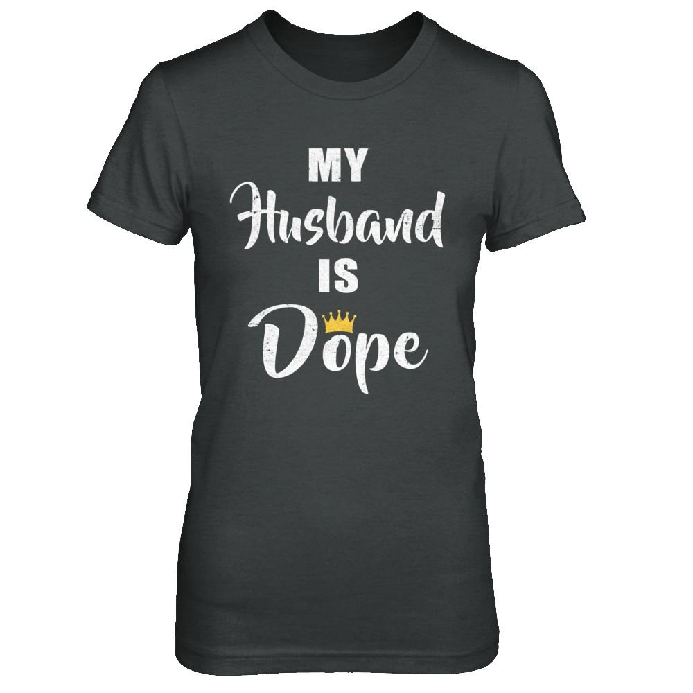 My Husband Is Dope-T-Shirt & Hoodie-Women's T-Shirt-Dark Heather