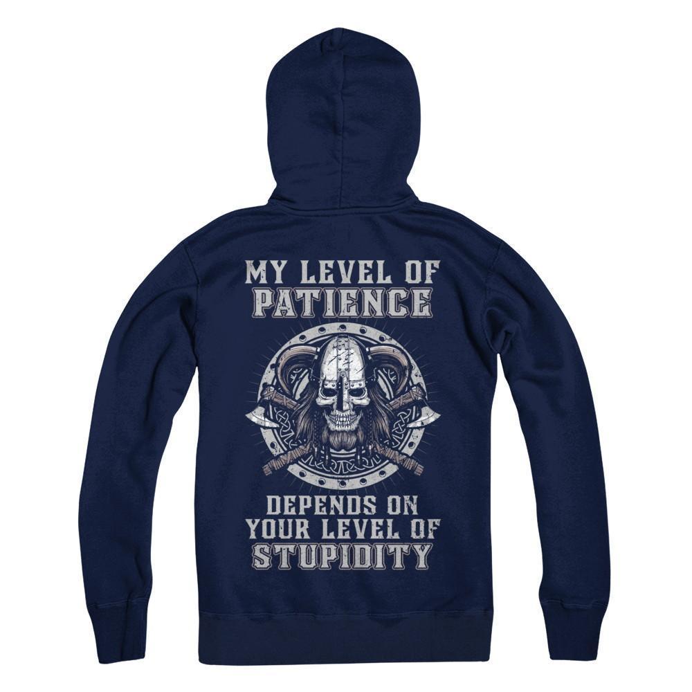 Viking Men My Level Of Patience Depends On Your Level Of Stupidity-T-Shirt & Hoodie-Pullover Hoodie-Navy