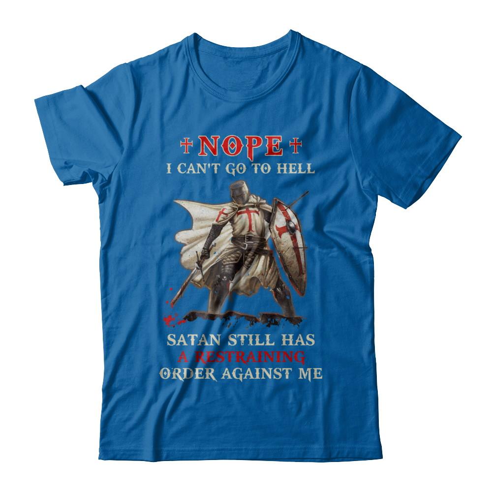 Knight Amerian Satan Still Has A Restraining Order Against Me-T-Shirt & Hoodie-Classic T-Shirt-Royal