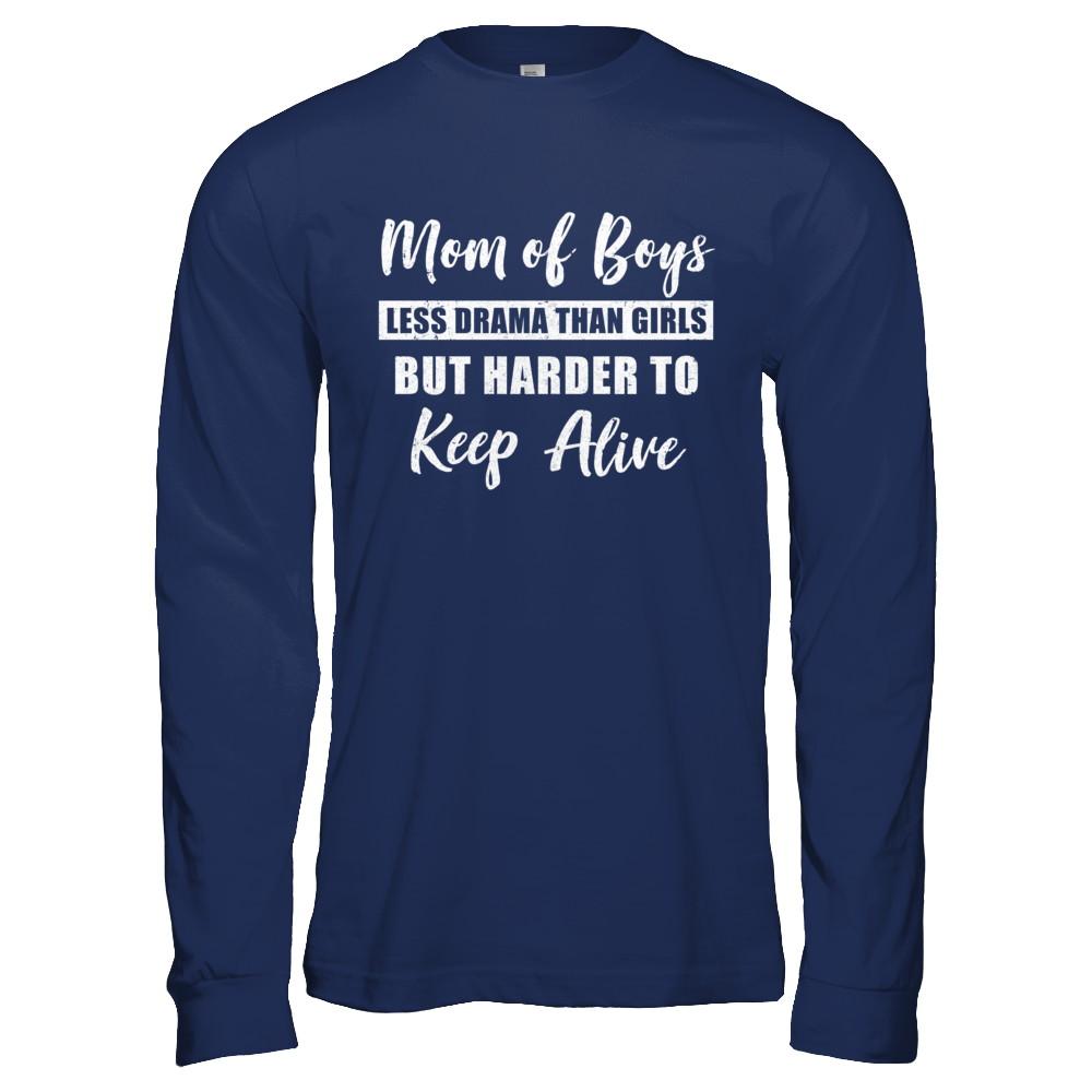 Mom Of Boys Less Drama Than Girls-T-Shirt & Hoodie-Long Sleeve T-Shirt-Navy