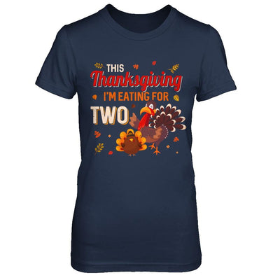 Thanksgiving Pregnancy Announcement I'm Eating For Two-T-Shirt & Sweatshirt-Women's T-Shirt-Navy