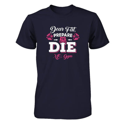 Dear Fat Prepare To Die Xo Gym-T-Shirt & Tank Top-Premium T-Shirt-Midnight Navy