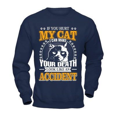 If You Hurt My Cat I Can Make Your Death Look Like An Accident-T-Shirt & Hoodie-Crewneck Sweatshirt-Navy