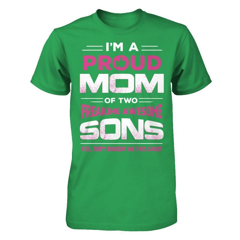I'm Proud Mom Of Two Freaking Awesome Sons-T-Shirt & Hoodie-Premium T-Shirt-Kelly Green