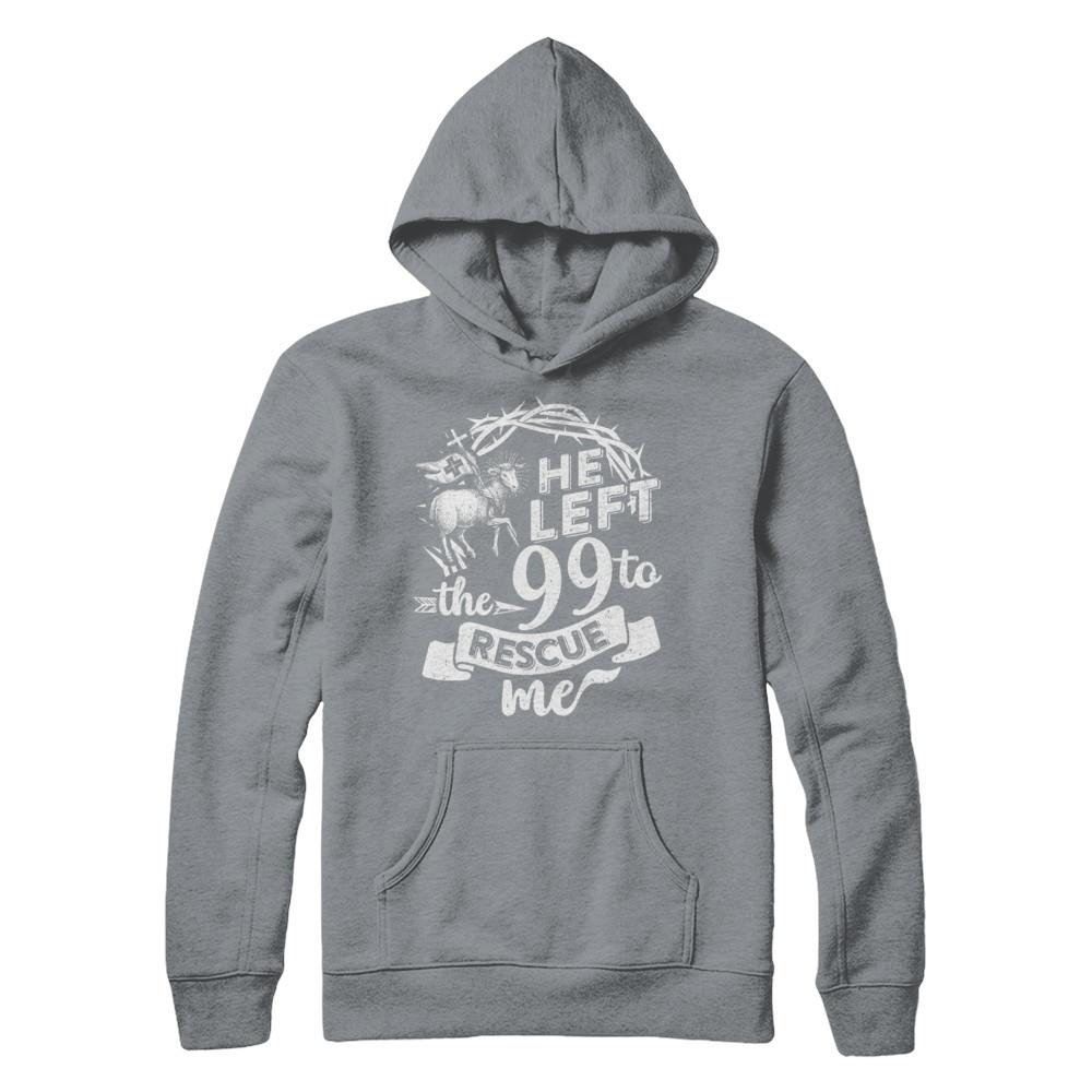 He Left The 99 To Rescue Me Christian-T-Shirt & Hoodie-Pullover Hoodie-Light Steel
