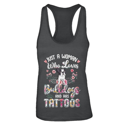 Just A Woman Who Loves Bulldogs And Has Tattoos-T-Shirt & Tank Top-Women's Ideal Racerback Tank-Black