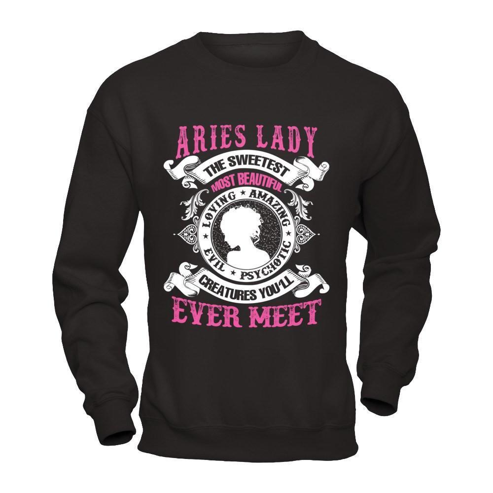 Aries Lady The Sweetest Most Beautiful Love Amazing-T-Shirt & Hoodie-Crewneck Sweatshirt-Black