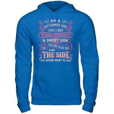 As A September Girl I Have 3 Sides Birthday Gift-T-Shirt & Hoodie-Pullover Hoodie-Royal