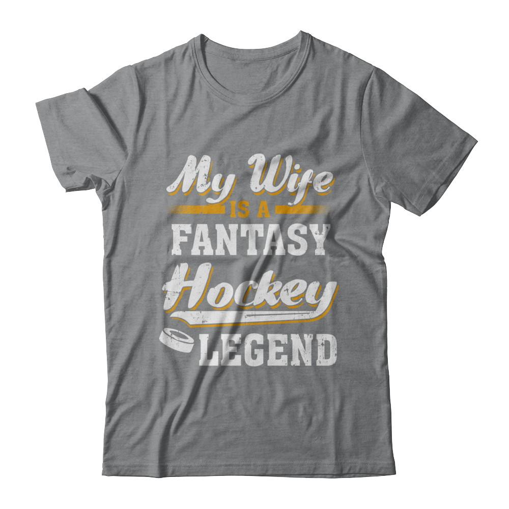 My Wife Is A Fantasy Hockey Legend-T-Shirt & Hoodie-Classic T-Shirt-Sport Grey