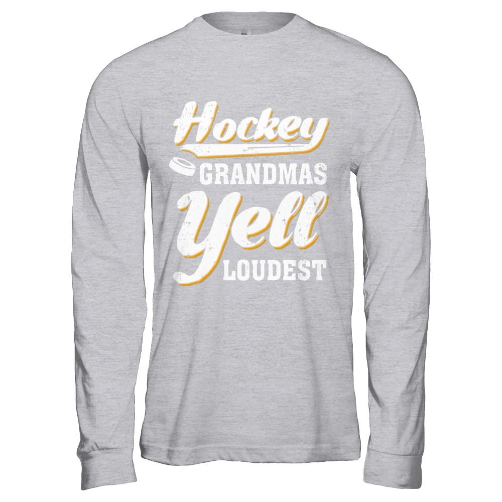 Hockey Grandmas Yell Loudest-T-Shirt & Hoodie-Long Sleeve T-Shirt-Sport Grey