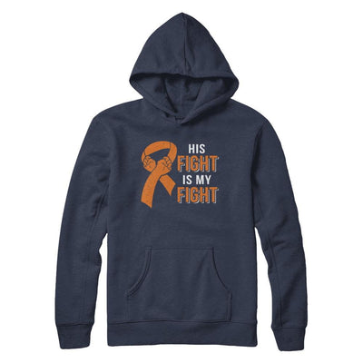 His Fight Is My Fight Multiple Sclerosis Awareness-T-Shirt & Hoodie-Pullover Hoodie-Navy