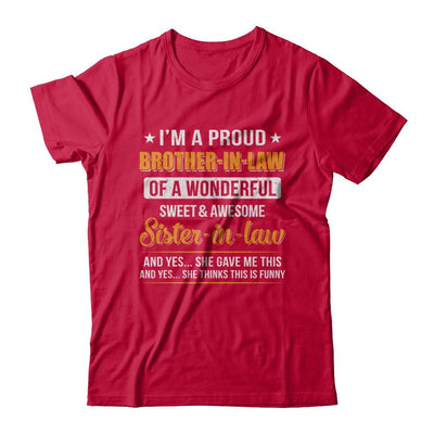 I'm A Proud Brother-In-Law Of A Wonderful Sweet Sister-In-Law-T-Shirt & Hoodie-Classic T-Shirt-Red