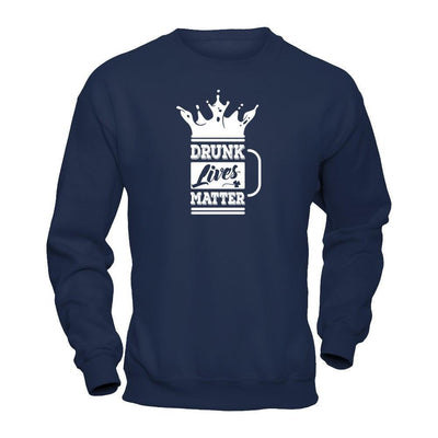 Drunk Lives Matter-T-Shirt & Hoodie-Crewneck Sweatshirt-Navy