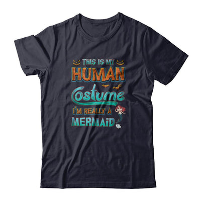 Mermaid Halloween My Human Costume I'm Really A Mermaid-T-Shirt & Tank Top-Premium T-Shirt-Midnight Navy