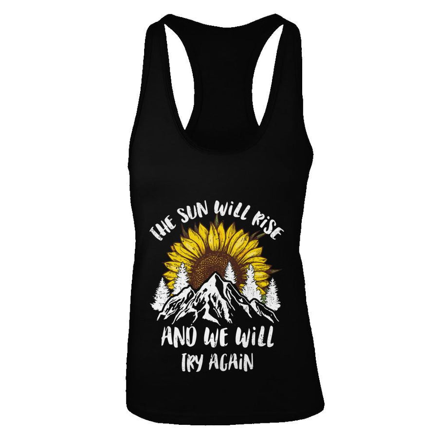 The Sun Will Rise And We Try Again Sunflower Mountain-T-Shirt & Tank Top-Women's Ideal Racerback Tank-Black