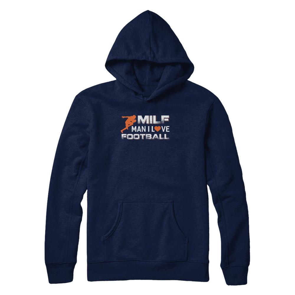 MILF Man I Love Football-T-Shirt & Tank Top-Pullover Hoodie-Navy