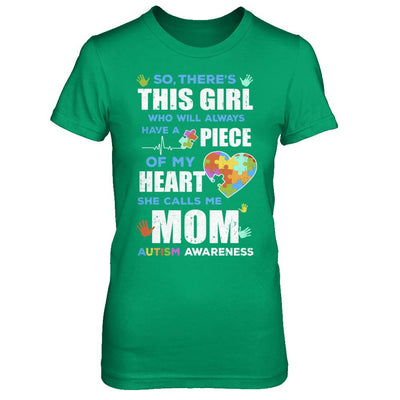 There's This Girl She Calls Me Mom Autism Awareness-T-Shirt & Hoodie-