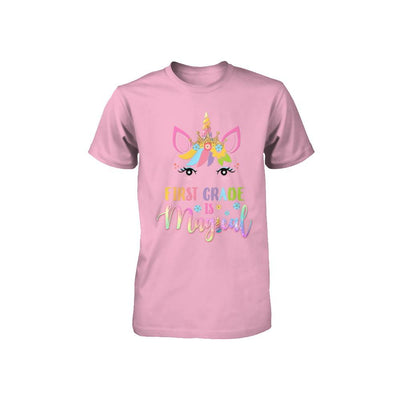 First Grade Is Magical Unicorn Back To School 1st Grade Youth-Youth Shirt-Toddler T-Shirt-Pink