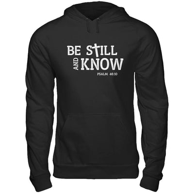 Be Still And Know-T-Shirt & Hoodie-Pullover Hoodie-Black