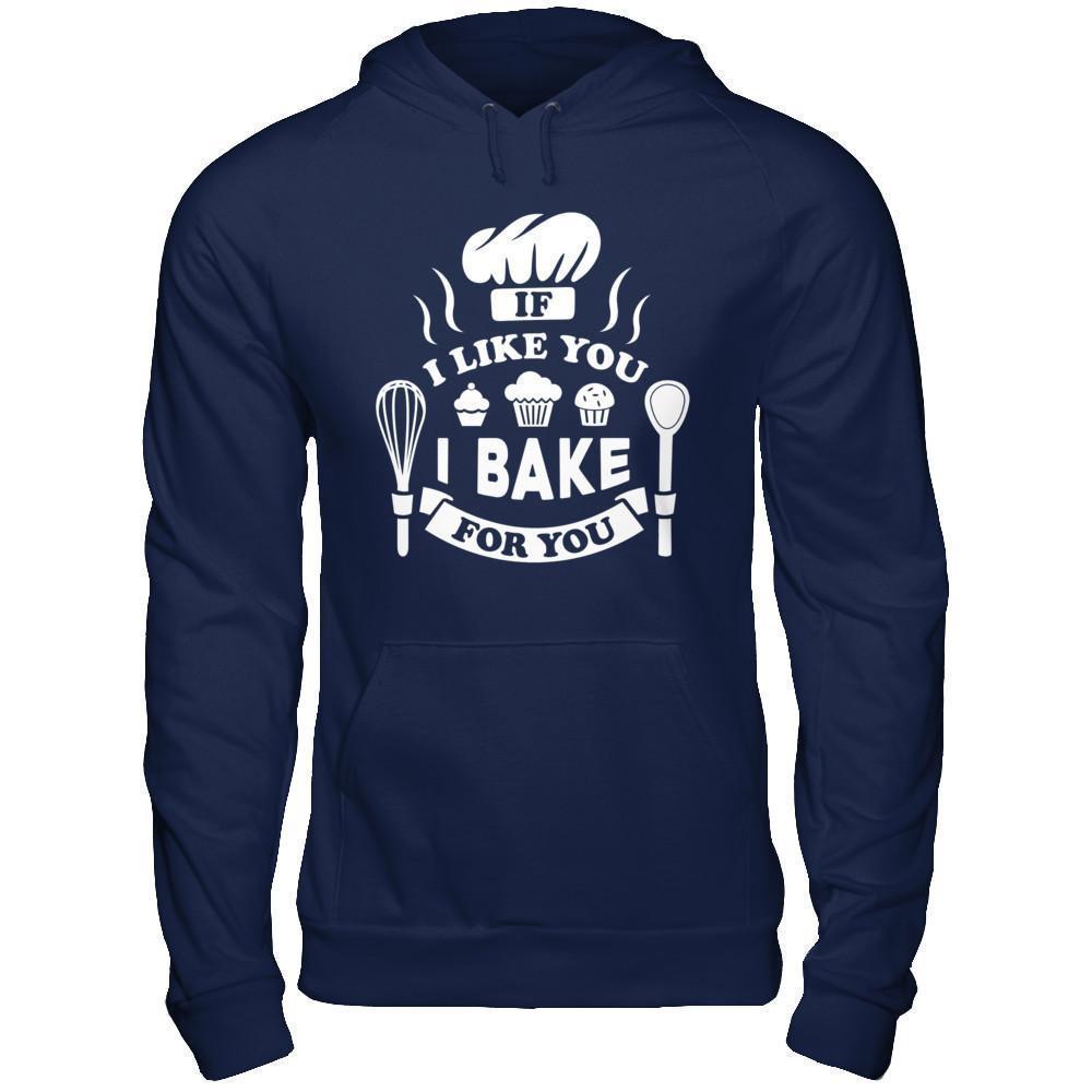 If I Like You I Bake For You-T-Shirt & Hoodie-Pullover Hoodie-Navy