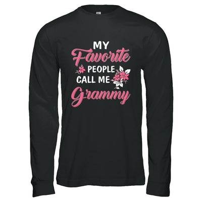 My Favorite People Call Me Grammy Mothers Day Gift-T-Shirt & Hoodie-Long Sleeve T-Shirt-Black