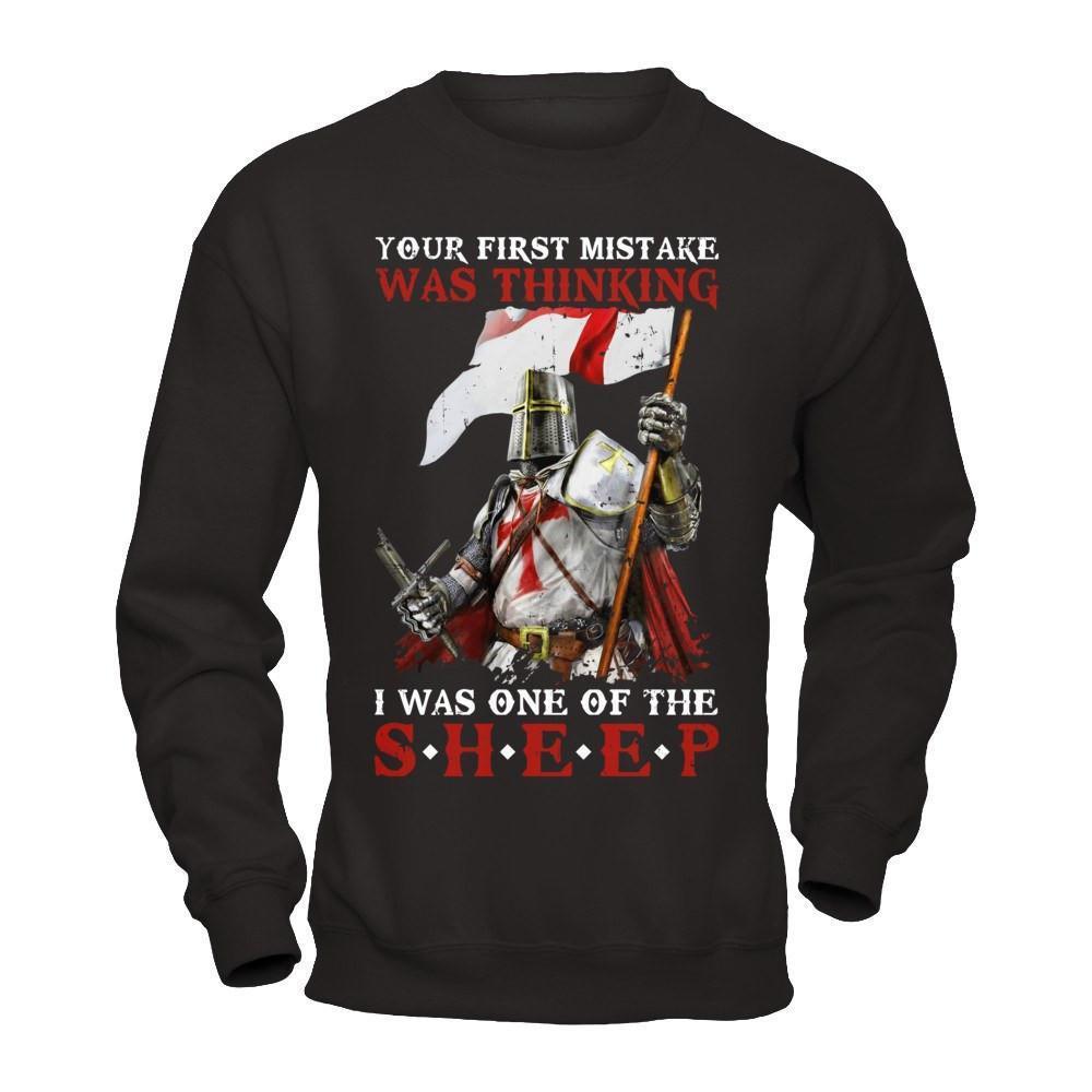 Knight Templar Your First Mistake Was Thinking I Was One Of The Sheep-T-Shirt & Hoodie-Crewneck Sweatshirt-Black