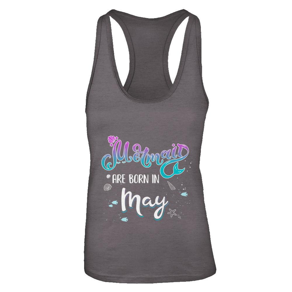 Mermaids Are Born In May Birthday Girl Gift-T-Shirt & Tank Top-Women's Ideal Racerback Tank-Dark Grey